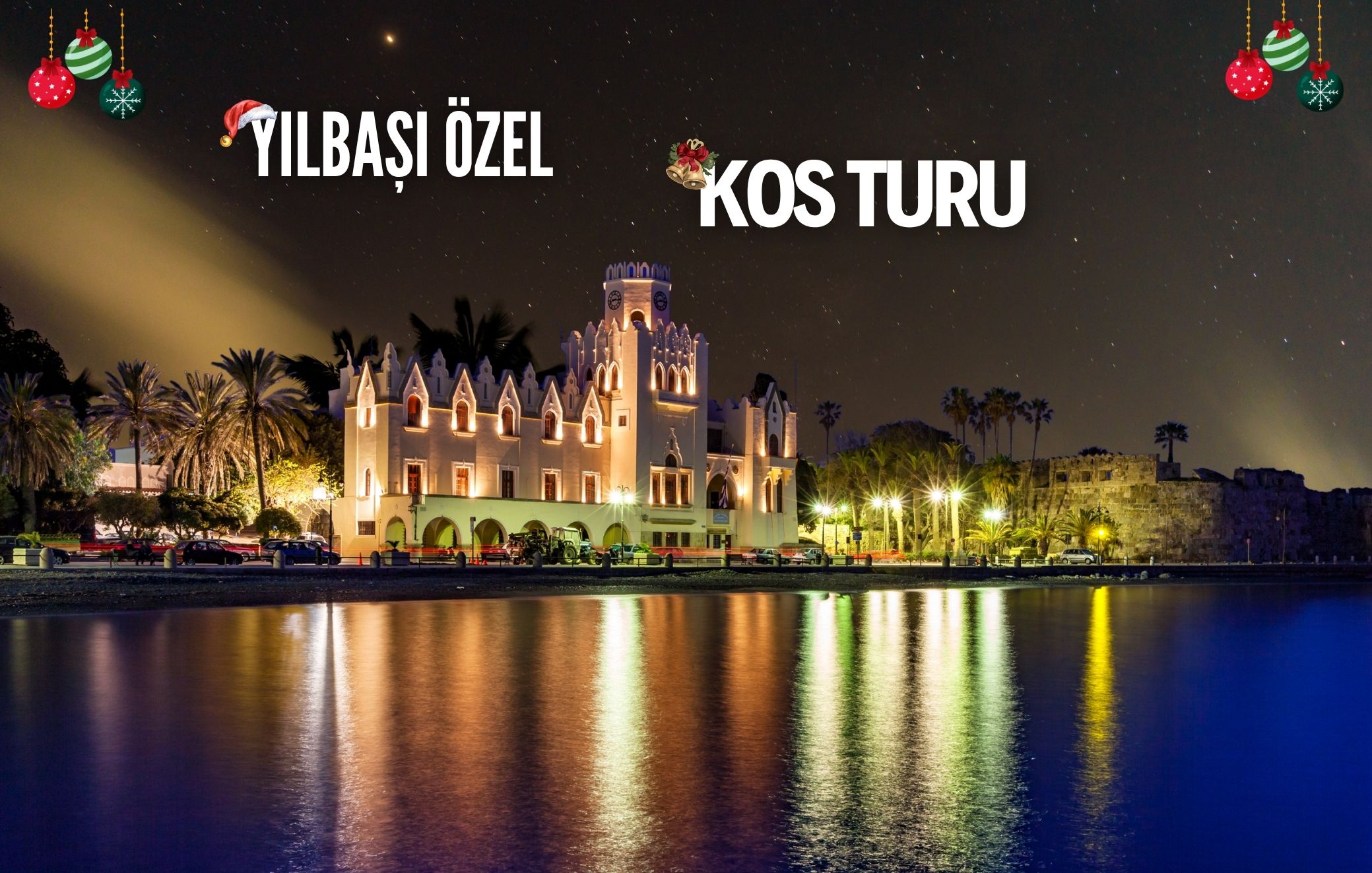 Yılbaşı Özel Kos Turu ( Gale Yemeği Dahil )